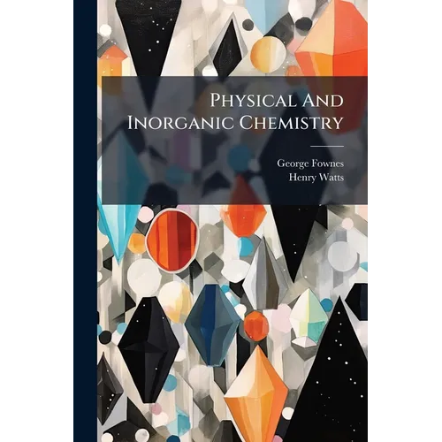 Physical And Inorganic Chemistry - Paperback