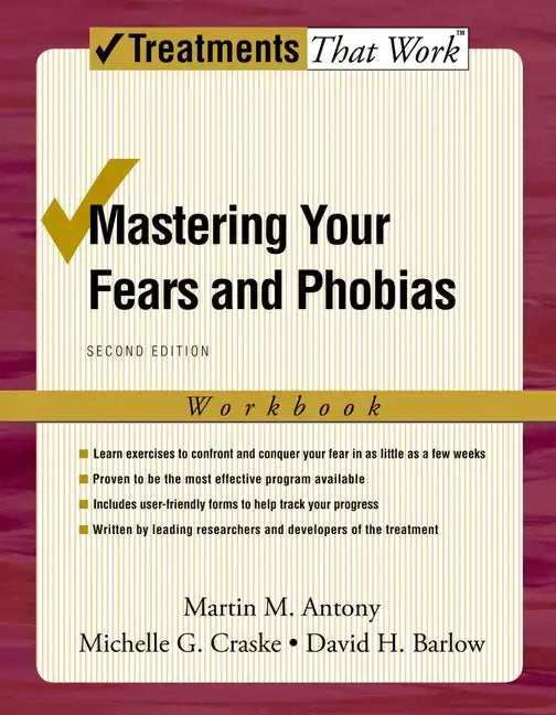 Mastering Your Fears and Phobias - Paperback