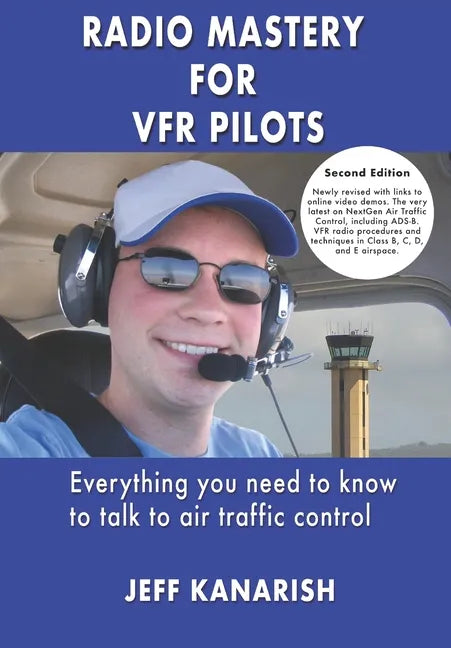 Radio Mastery for VFR Pilots - Paperback