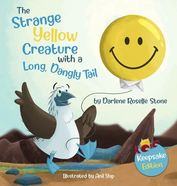 The Strange Yellow Creature with a Long, Dangly Tail - Hardcover
