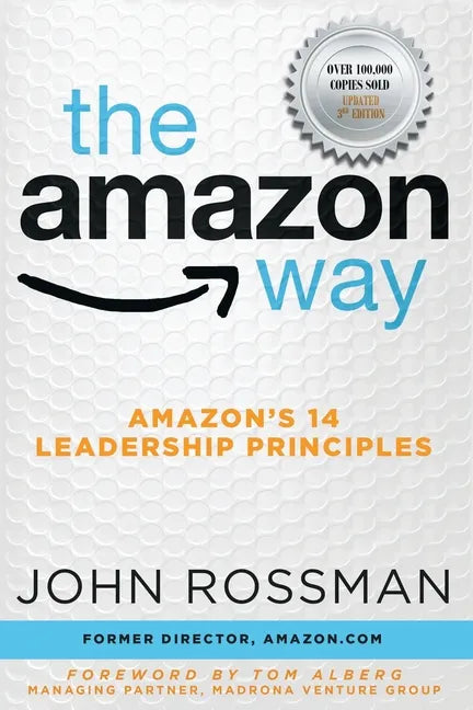 The Amazon Way: Amazon's 14 Leadership Principles - Paperback