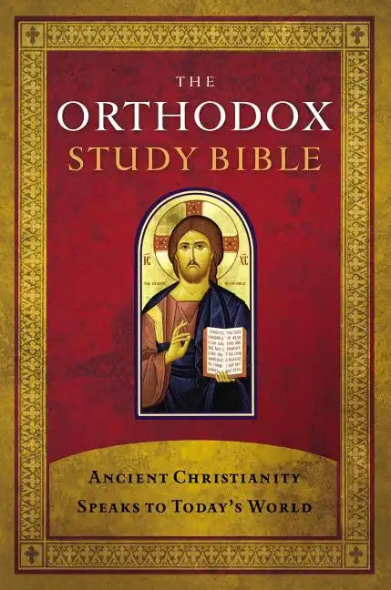 Orthodox Study Bible-OE-With Some NKJV: Ancient Christianity Speaks to Today's World - Hardcover