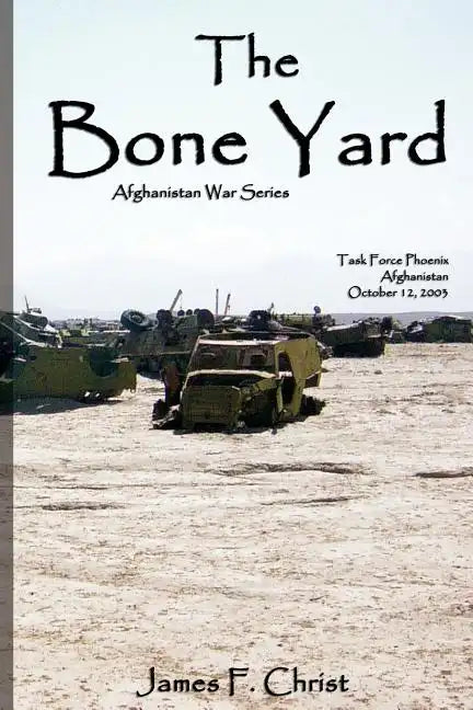 The Bone Yard: Afghanistan War series - Paperback
