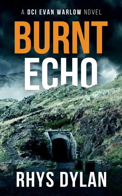Burnt Echo: A DCI Evan Warlow Crime Thriller - Paperback