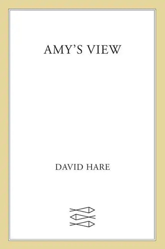 Amy's View: A Play - Paperback