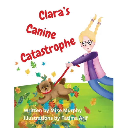 Clara's Canine Catastrophe - Paperback