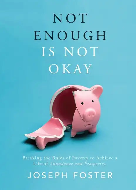 Not Enough Is Not Okay - Paperback