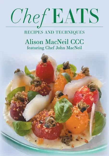 Chef Eats: Recipes and Techniques - Paperback