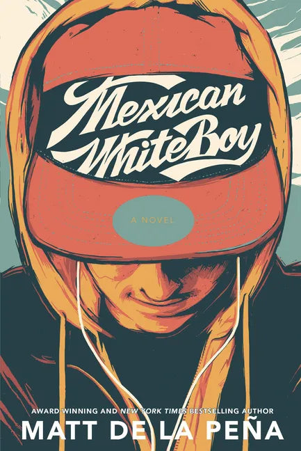 Mexican Whiteboy - Library Binding