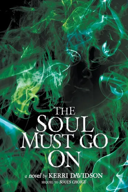 The Soul Must Go On - Paperback