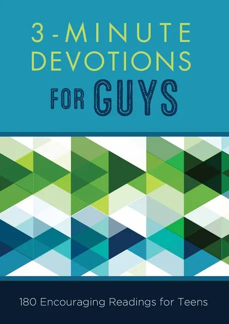 3-Minute Devotions for Guys: 180 Encouraging Readings for Teens - Paperback