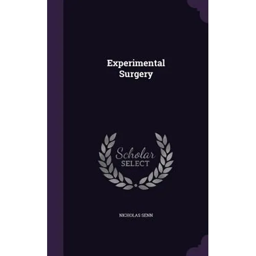 Experimental Surgery - Hardcover
