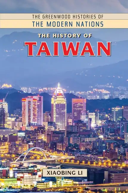 The History of Taiwan - Hardcover