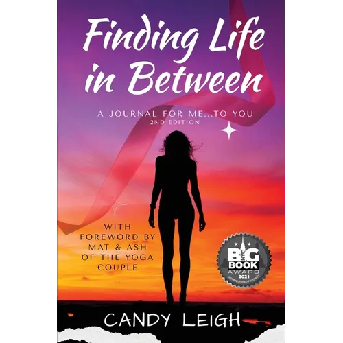 Finding Life In Between: A Journal for Me...to You - Paperback