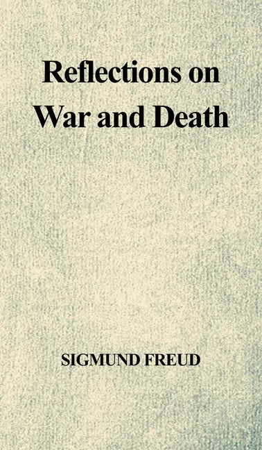 Reflections on War and Death - Hardcover