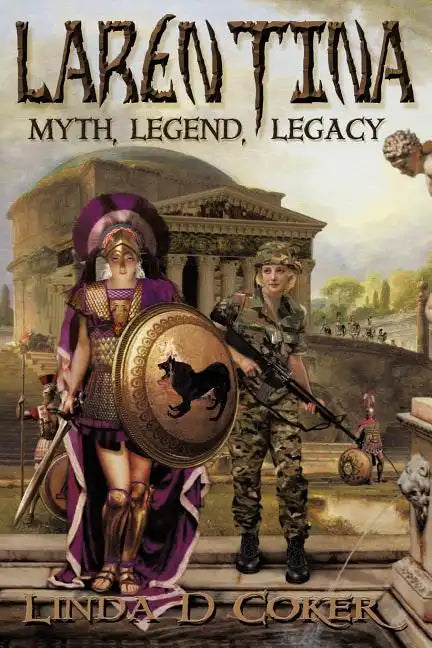 Larentina: Myth, Legend, Legacy - Paperback