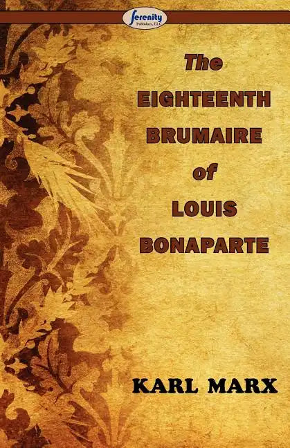 The Eighteenth Brumaire of Louis Bonaparte - Paperback