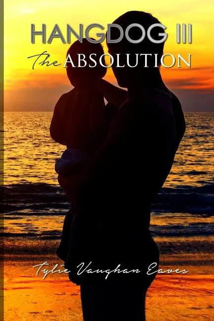 Hangdog III: The Absolution - Paperback