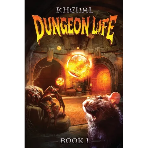 Dungeon Life: An Isekai Litrpg - Paperback