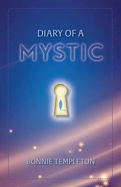 Diary of a Mystic: A Spiritual Journey - Paperback