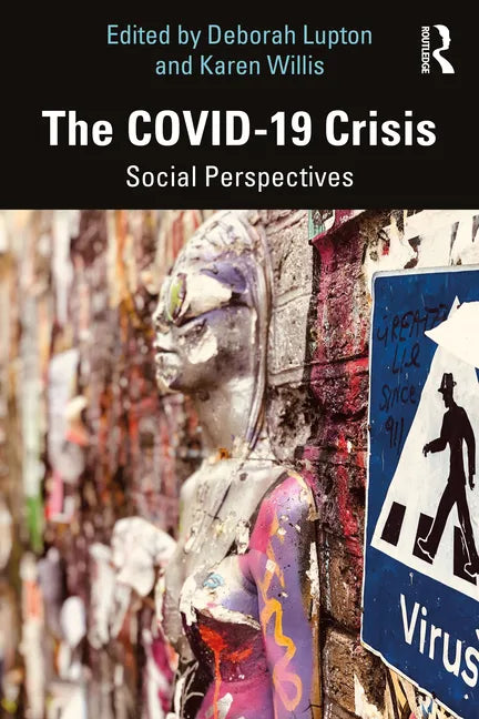 The Covid-19 Crisis: Social Perspectives - Paperback