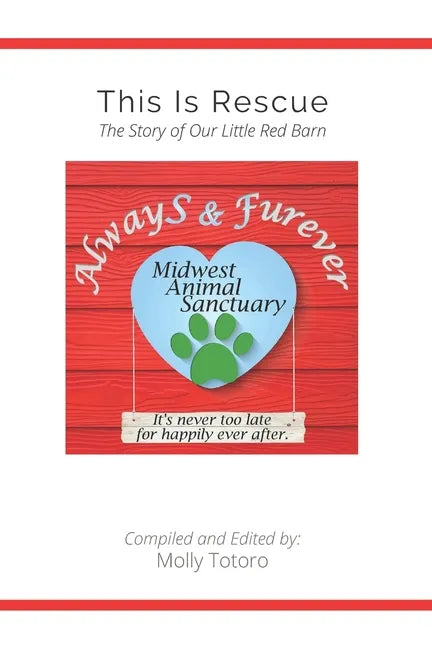 This Is Rescue: The Story of Our Little Red Barn - Paperback