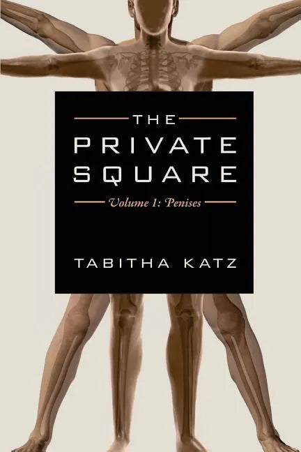 The Private Square: Volume 1: Penises - Paperback