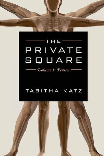 The Private Square: Volume 1: Penises - Paperback