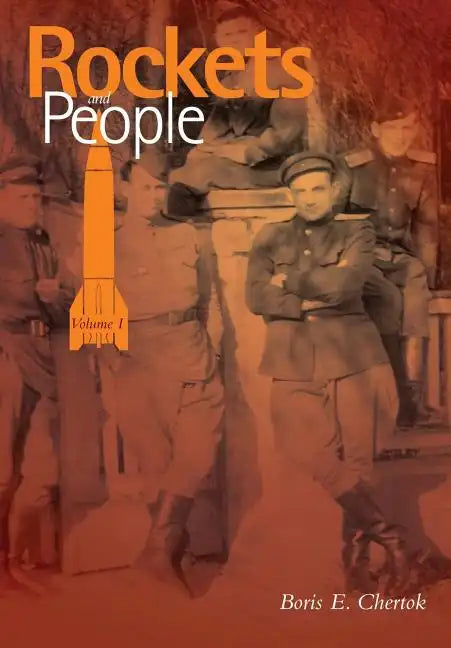 Rockets and People: Volume I - Paperback