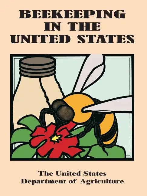 Beekeeping in the United States - Paperback