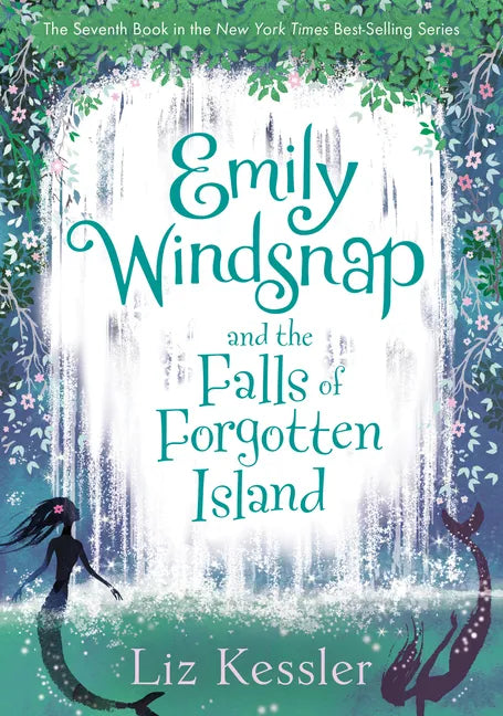 Emily Windsnap and the Falls of Forgotten Island: #7 - Library Binding
