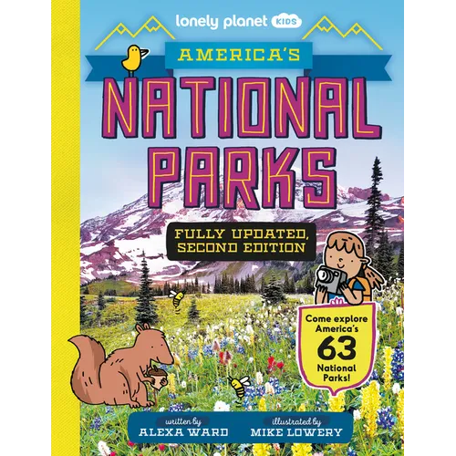 Lonely Planet Kids America's National Parks - Hardcover