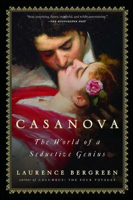 Casanova: The World of a Seductive Genius - Paperback