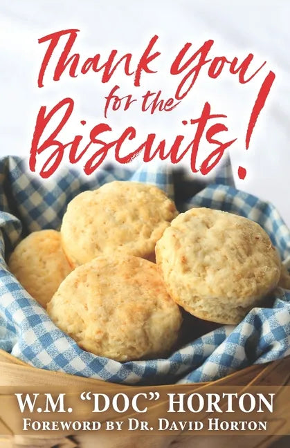 Thank You For the Biscuits - Paperback
