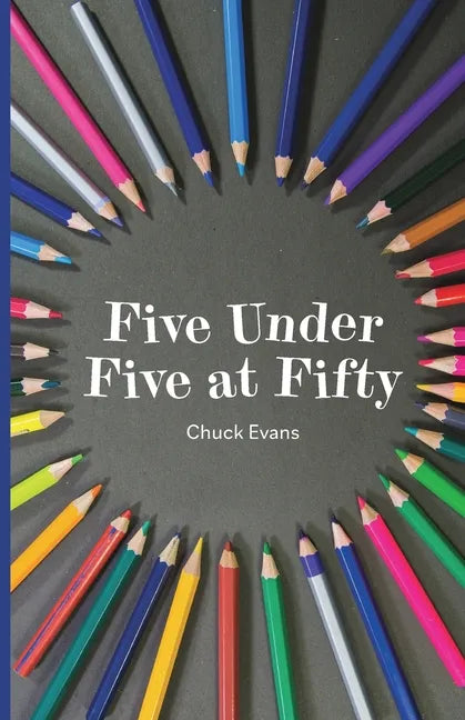 Five Under Five at Fifty - Paperback