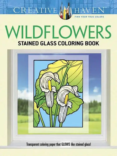 Creative Haven Wildflowers Stained Glass Coloring Book - Paperback