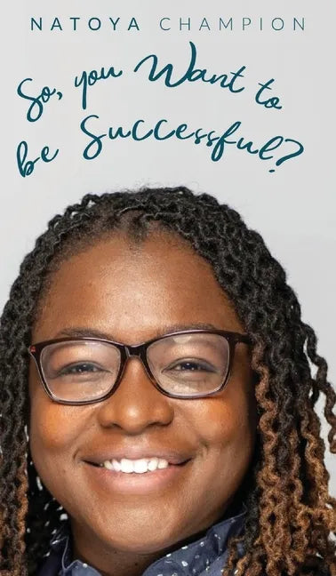 So You Want To Be Successful? - Hardcover