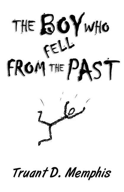 The Boy Who Fell From The Past - Paperback