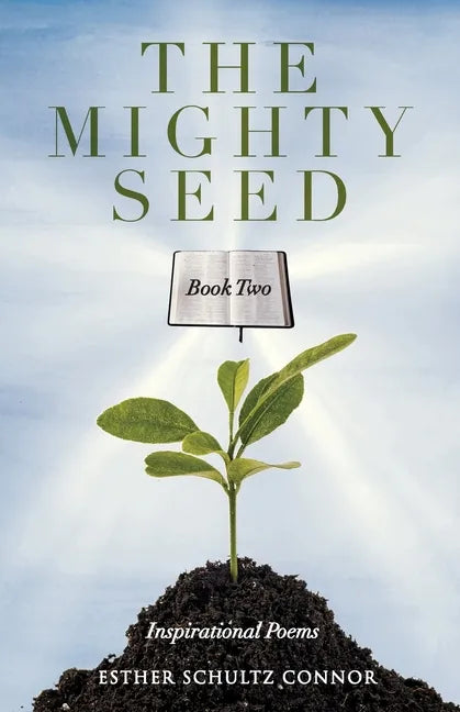 The Mighty Seed Book Two: Inspirational Poems - Paperback