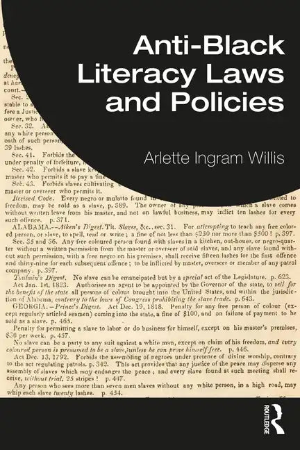 Anti-Black Literacy Laws and Policies - Paperback