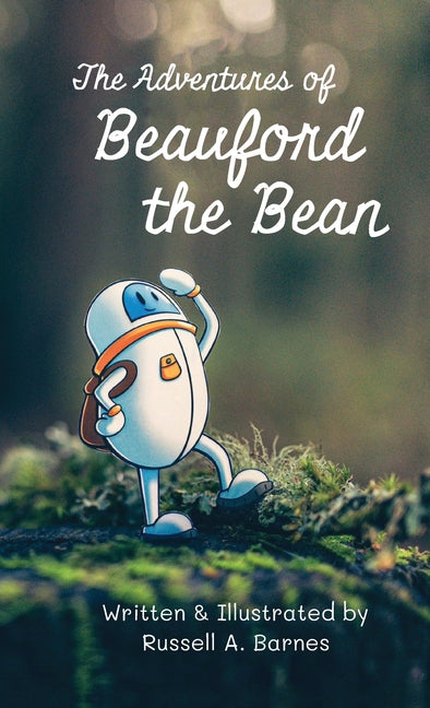 The Adventures of Beauford the Bean - Hardcover