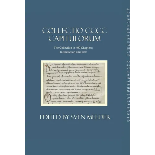 Collectio CCC Capitulorum, the Collection in 400 Chapters: Introduction and Text - Hardcover