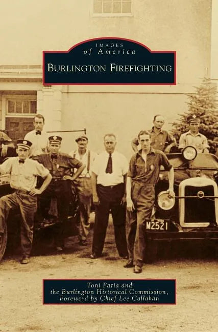 Burlington Firefighting - Hardcover