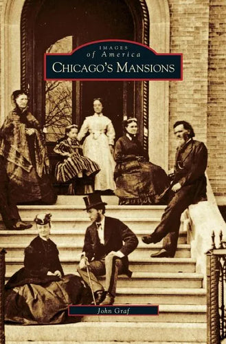 Chicago's Mansions - Hardcover