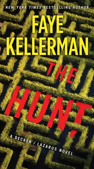 The Hunt: A Decker/Lazarus Novel - Paperback