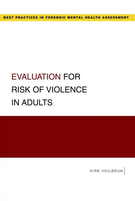 Evaluation for Risk of Violence in Adults - Paperback
