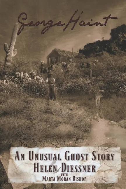 George Haint: An Unusual Ghost Story - Paperback