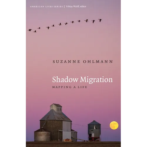 Shadow Migration: Mapping a Life - Paperback
