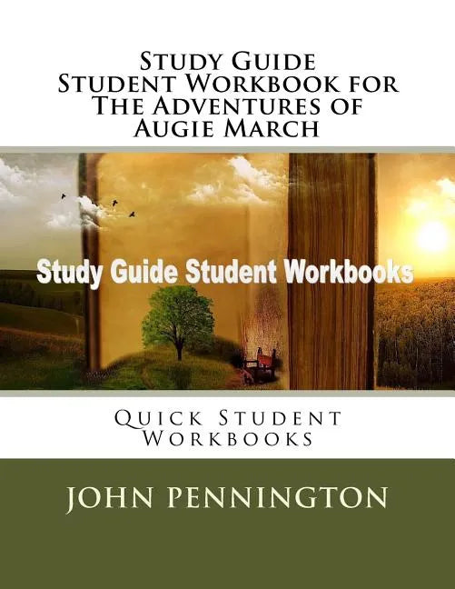 Study Guide Student Workbook for The Adventures of Augie March: Quick Student Workbooks - Paperback