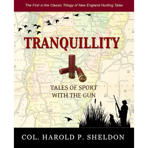 Tranquillity: Tales of Sport with Guns - Paperback
